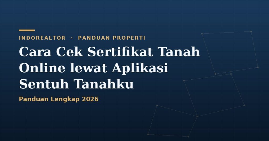 cara-cek-sertifikat-tanah-online-sentuh-tanahku